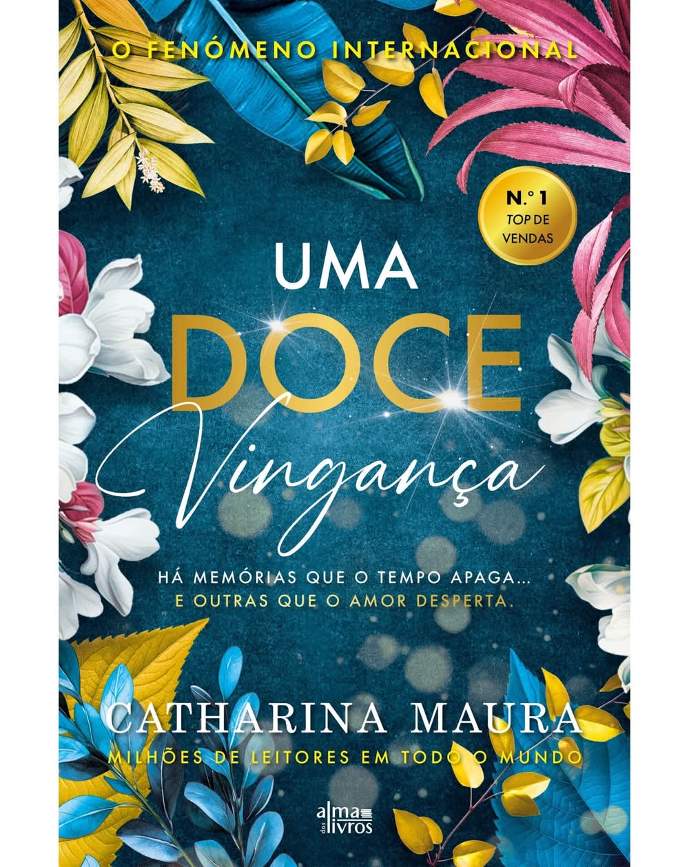 Uma Doce Vingança de Catharina Maura