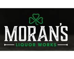 Moran's Liquor Works