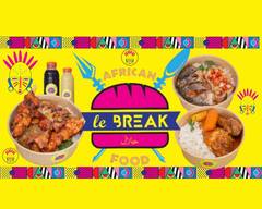 Le Break 🛖 African Food 🛖