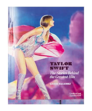 Taylor Swift: The Stories Behind The Greatest Hits