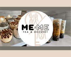 Me Me Tea & Dessert