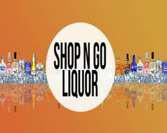Shop N Go Liquor