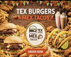 Tex Burgers Mex Tacos