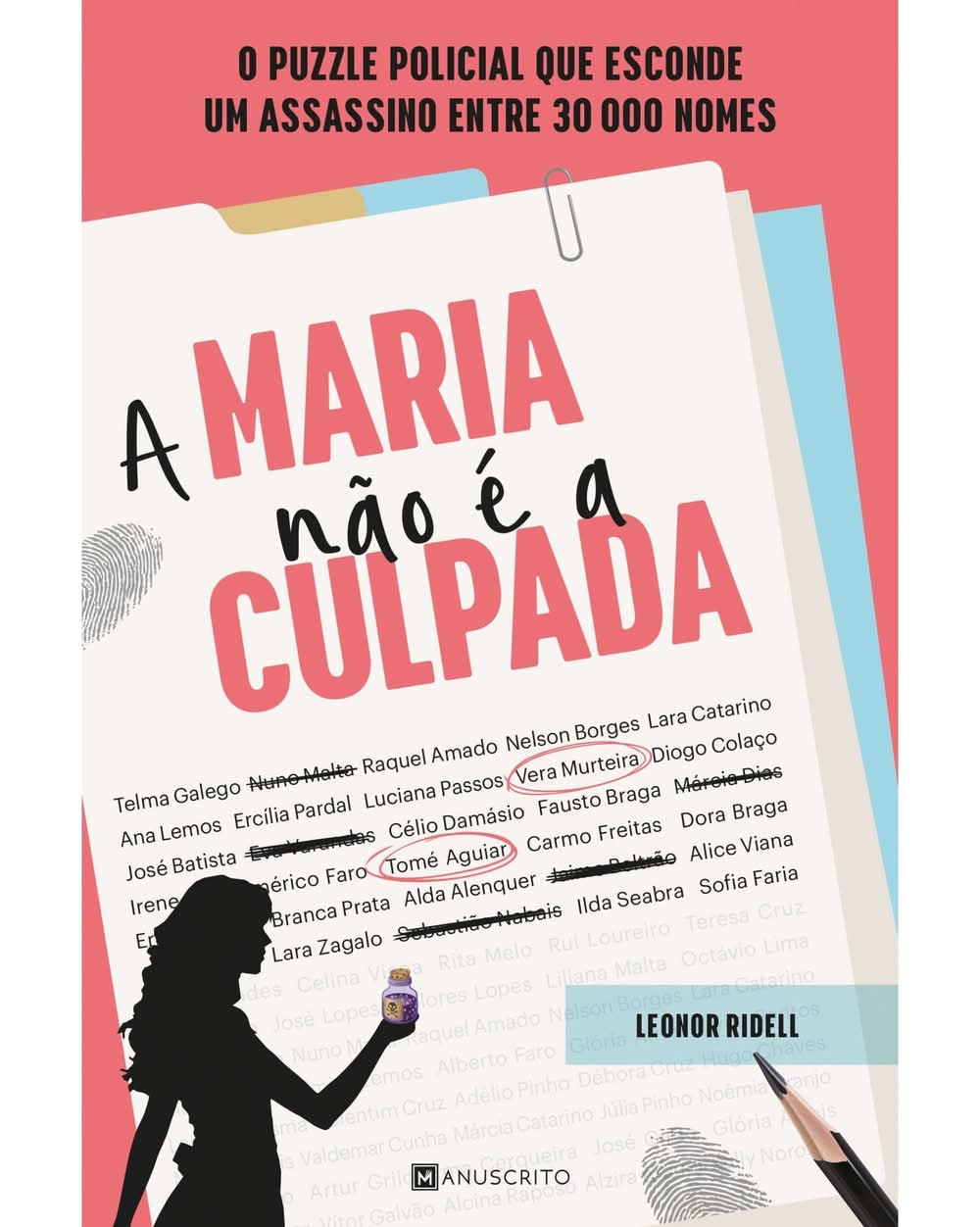 A Maria Não É A Culpada de Leonor Ridell