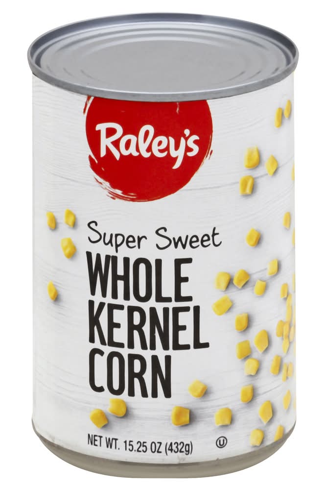 Raley's Super Sweet Whole Kernel Corn (15.25 oz)