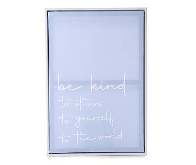 "Be Kind" Blue Framed Wrapped Canvas