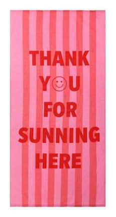 Printed Beach Towel Thank You For Sunning Here