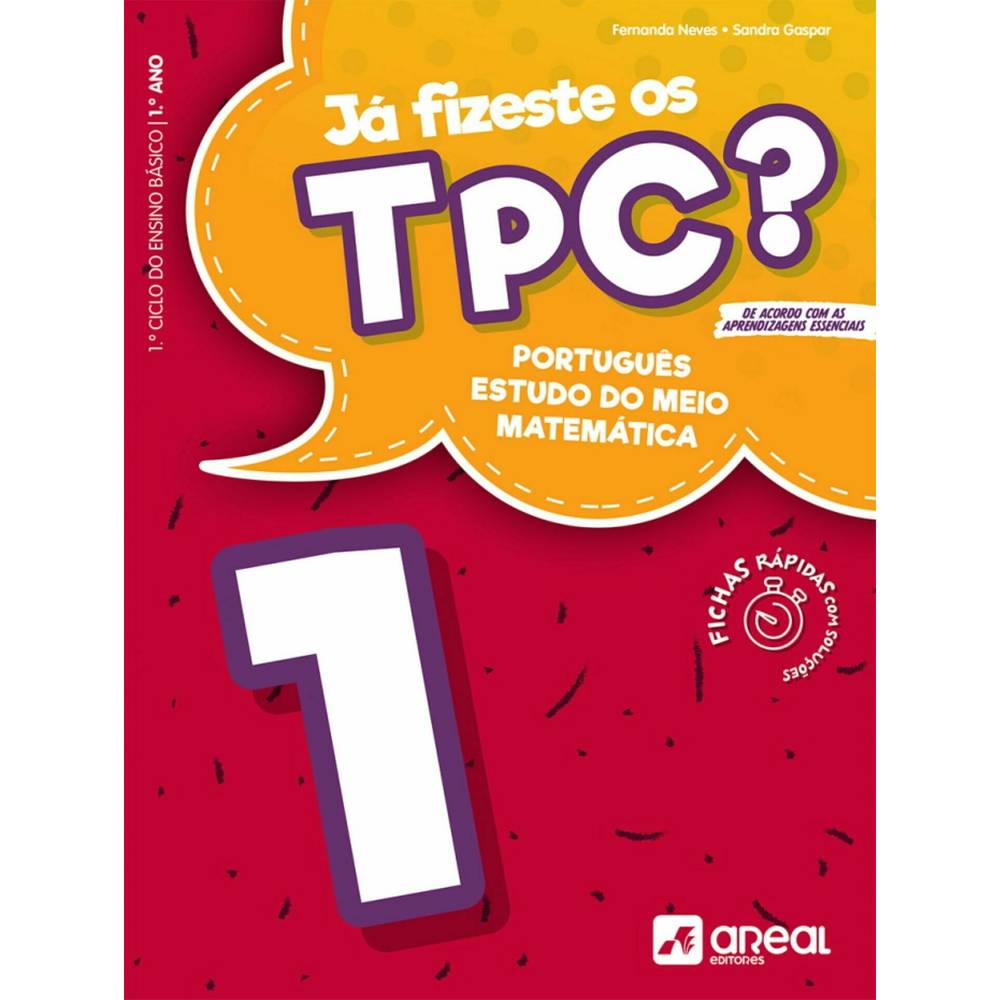 Já Fizeste os TPC? 1 de Fernanda Neves e Sandra Gaspar - Português / Estudo do Meio / Matemática