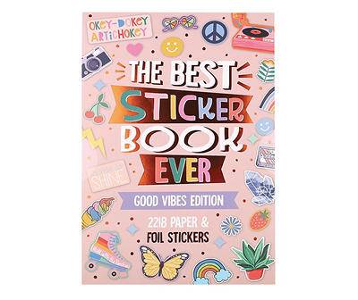 Good Vibes Edition Best Sticker Book Ever