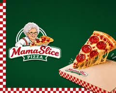Mama Slice Pizza