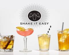 SHAKE IT EASY COCKTAILS