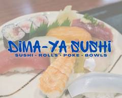 Dima-Ya Sushi (1388 Daisy Ave)