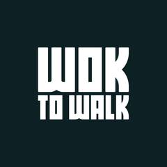 Wok to Walk (Residence)