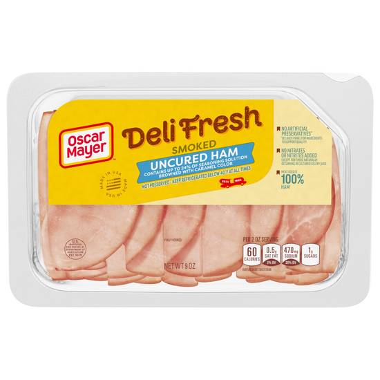 Oscar Mayer Deli Fresh Smoked Uncured Ham, 9 OZ