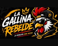 La Gallina Rebelde (Cuernavaca)