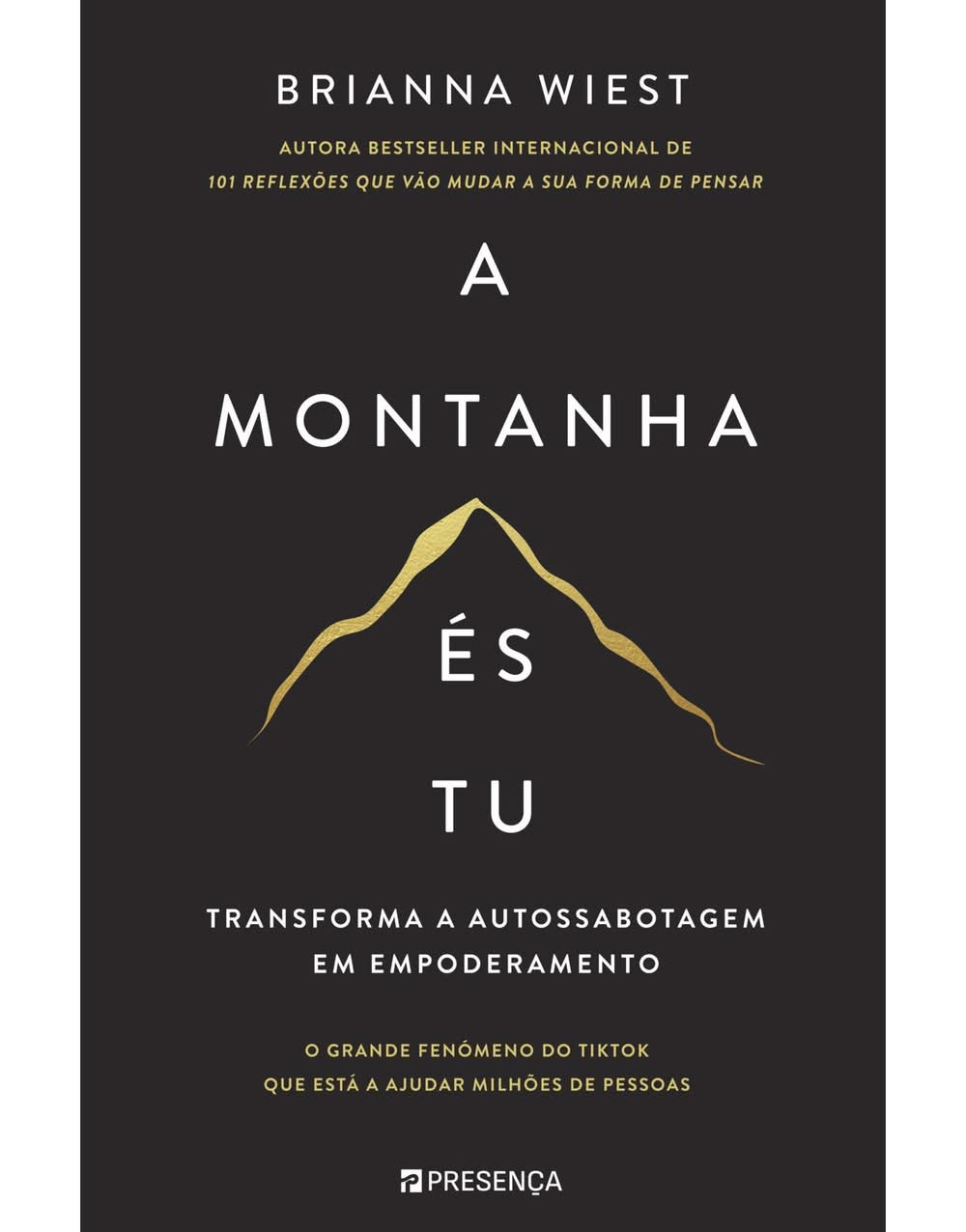 A Montanha És Tu de Brianna Wiest