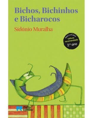Bichos, Bichinhos e Bicharocos