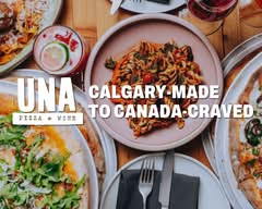 UNA pizza + wine (Calgary: Broadcast)