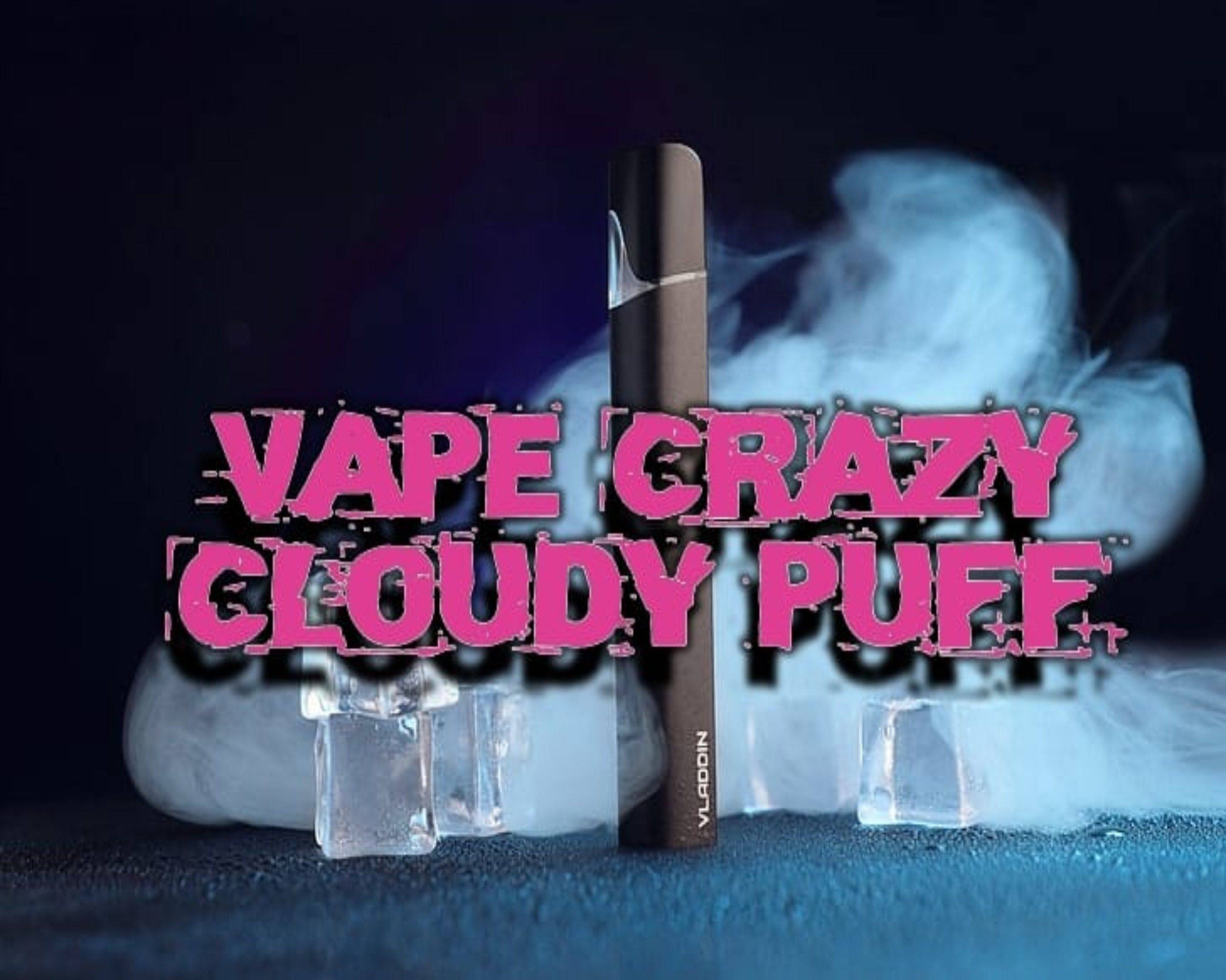 Order Vape Crazy, Cloudy Puff Menu Delivery Online Johannesburg and