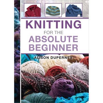 Search Press Books-Knitting For The Absolute Beginner