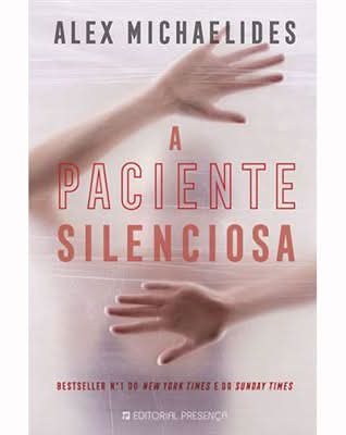 A Paciente Silenciosa de Alex Michaelides