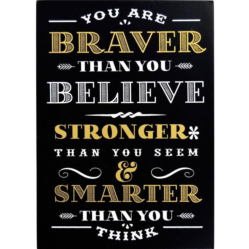 Braver Stronger Smarter Block Sign