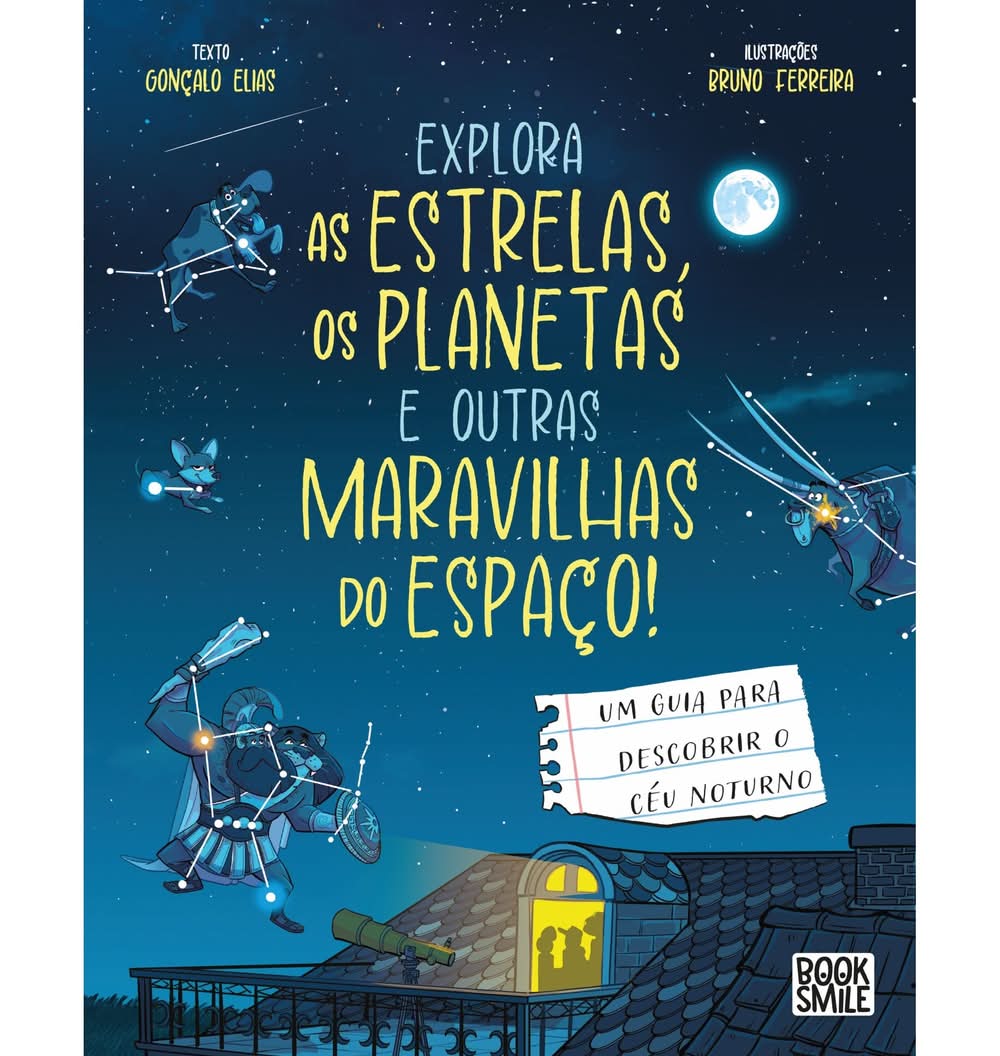 Explora As Estrelas, Os Planetas E Outras Maravilhas Do Espaço! de Gonçalo Elias