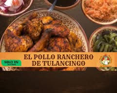 El Pollo Ranchero de Tulancingo (Pachuca)