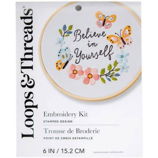 Believe In Yourself Embroidery Kit By Loops & Threads