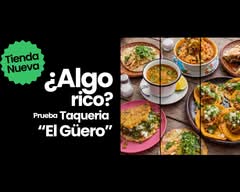 Taquería “El Güero”