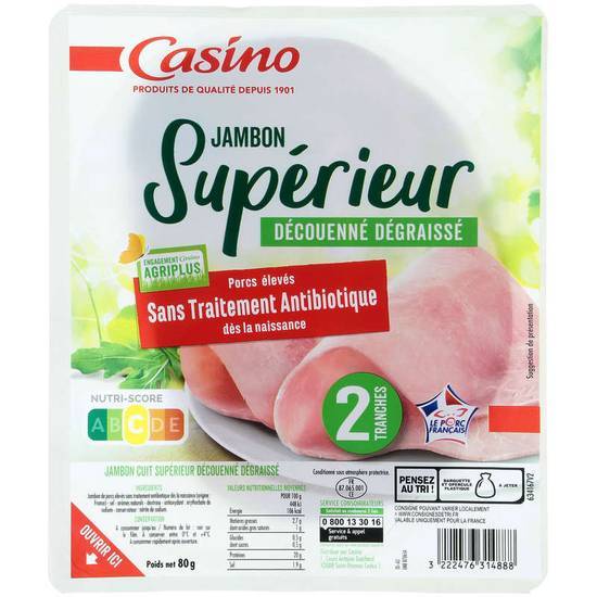 Casino Jambon supérieur - Dégraissé découenné - Sans antibiotiques - 2  tranches 80g