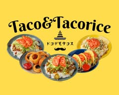 ドコデモタコス　北中城店　Taco＆Tacorice