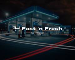 Fast 'n Fresh, Norwood