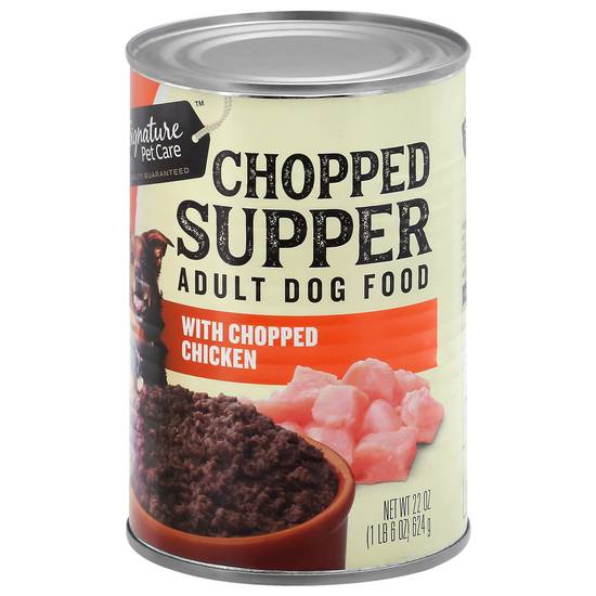Signature Pet Care Dog Food Chopped Chicken (22 oz)