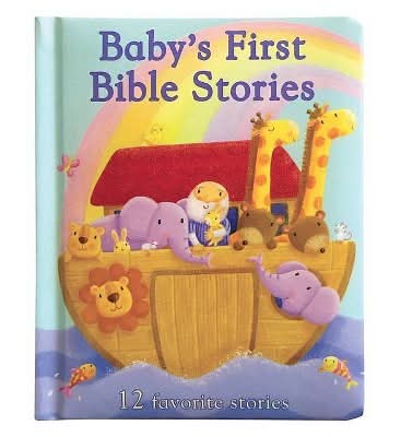Baby's First Bible Stories Book By Rachel Elliot