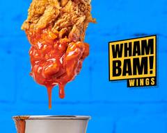 Wham Bam Wings (Wings, Chicken, Fries) - Dragon Fly Way