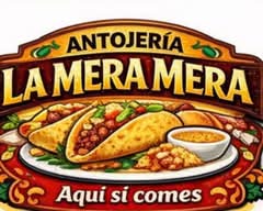 Antojitos La Mera Mera (Morelos)