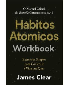 Hábitos Atómicos - Woorkbook de James Clear