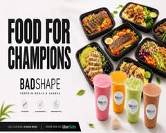 BAD SHAPE Healthy Food