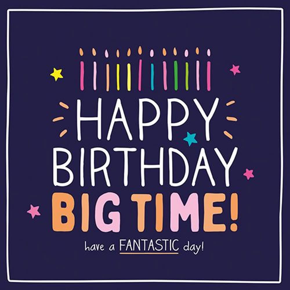 Happy Birthday Big Time Card