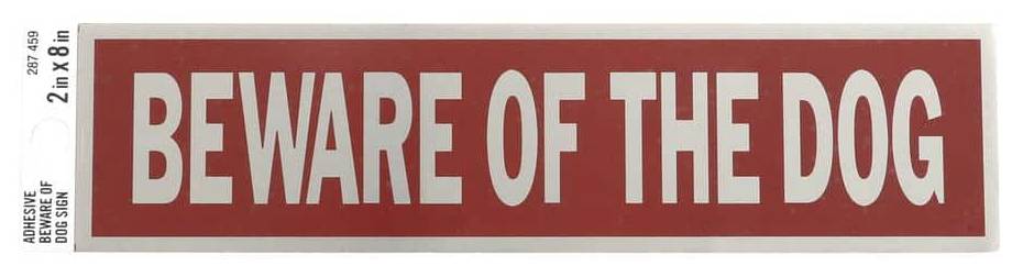 Everbilt Adhesive Beware Of Dog Sign, 2x8 in