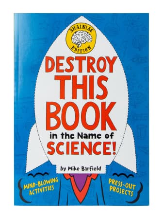 Destroy This Book In The Name Of Science!
