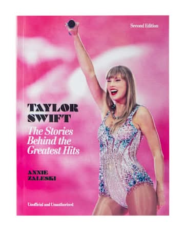 Taylor Swift: The Stories Behind The Greatest Hits Taylor Swift