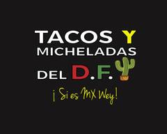Tacos y Micheladas del DF (Floresta)
