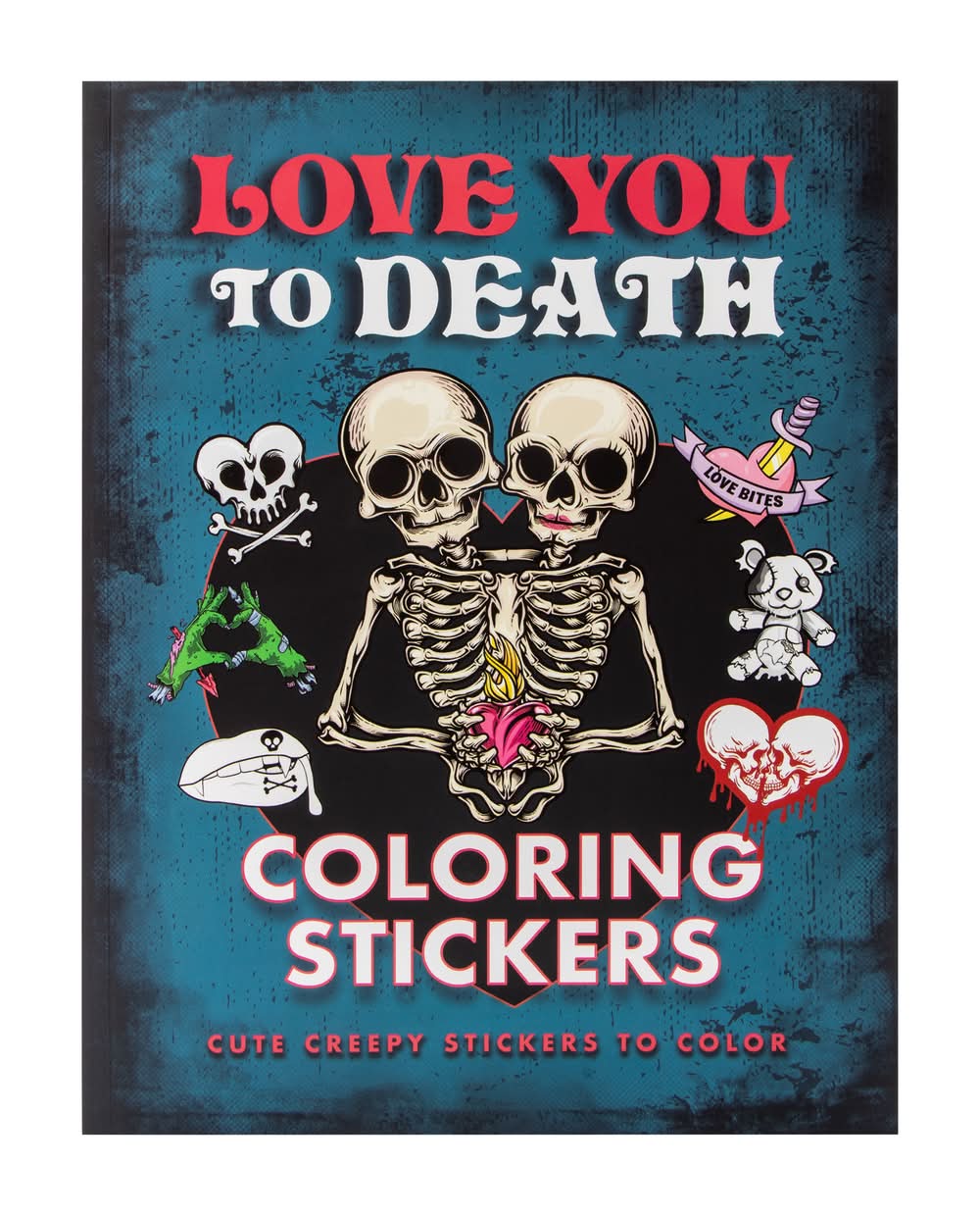 Love You To Death Coloring Stickers Book