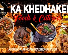 Ka Khedhakeni Foods and Caterers