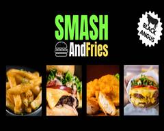 Smash & Fries
