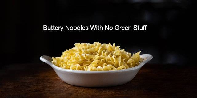 Buttery Noodles