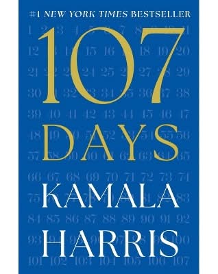 107 Days - by Kamala Harris (Hardcover)