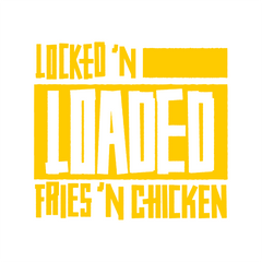 Locked 'n Loaded (Loaded Fries & Chicken) - Espleys Yard